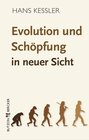 Buchcover Evolution und Schöpfung in neuer Sicht