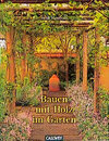 Buchcover Bauen mit Holz im Garten