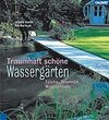 Buchcover Traumhaft schöne Wassergärten