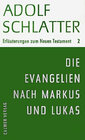 Buchcover Erläuterungen zum Neuen Testament / Die Evangelien nach Markus und Lukas