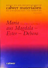 Buchcover Maria aus Magdala - Ester - Debora