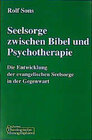 Buchcover Seelsorge zwischen Bibel und Psychotherapie