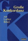 Buchcover Grosse Konkordanz zur Lutherbibel