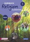 Buchcover Kursbuch Religion Elementar 8 - Ausgabe 2017 für Bayern