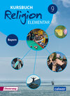 Buchcover Kursbuch Religion Elementar 9 - Ausgabe 2017 für Bayern