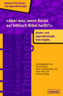 Buchcover »Aber was, wenn Koran auf biblisch Bibel heißt?« PDF