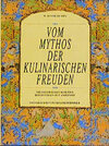 Buchcover Vom Mythos der kulinarischen Freuden