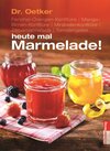 Buchcover Heute mal Marmelade