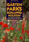 Buchcover Gärten und Parks in Schleswig-Holstein