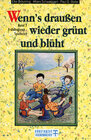 Buchcover Wenn's draussen wieder grünt und blüht / Frühlingszeit - Spielezeit