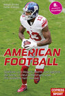 Buchcover American Football: Alles rund um den Trendsport.