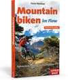 Buchcover Mountainbiken im Flow - Fahrtechnik-Training für Tourenfahrer