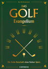 Buchcover Das Golf Evangelium. Die frohe Botschaft eines frohen Spiels