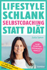 Buchcover Lifestyle Schlank! Selbstcoaching statt Diät mit Coaching- und Audioübungen.