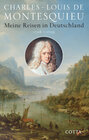 Buchcover Meine Reisen in Deutschland 1728 - 1729