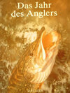 Buchcover Das Jahr des Anglers