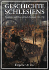 Buchcover Geschichte Schlesiens Band 3: Preußisch-Schlesien 1740-1945, Österreichisch-Schlesien