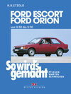 Buchcover Ford Escort, Ford Orion 8/80 bis 8/90
