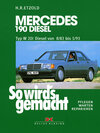 Buchcover Mercedes 190 Diesel W 201 von 8/83 bis 5/93