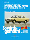 Buchcover Mercedes 200 D/220 D/240 D/300 D 1/76 bis 12/84