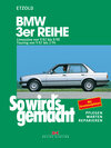 Buchcover BMW 3er Limousine von 9/82 bis 8/90, Touring von 9/87 bis 2/94