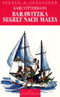 Buchcover Barawitzka segelt nach Malta