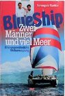 Buchcover Blue Ship, Zwei Männer und viel Meer