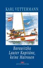 Buchcover Barawitzka - Lauter Kapitäne, keine Matrosen