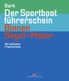 Buchcover Der Sportbootführerschein Binnen Segeln + Motor