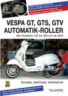 Vespa GT, GTS, GTV Automatik-Roller width=