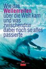 Buchcover Wie das Wellenreiten über die Welt kam