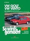 Buchcover VW Golf III Limousine 9/91-8/97, Golf Variant 9/93-12/98, Vento 2/92-8/97