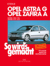 Buchcover Opel Astra G 3/98 bis 2/04, Opel Zafira A 4/99 bis 6/05