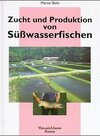 Buchcover Zucht und Produktion von Süsswasserfischen