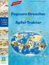Buchcover Vom Popcorn-Drescher zum Apfel-Traktor
