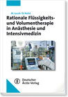 Buchcover Rationale Flüssigkeits- und Volumentherapie in Anästhesie und Intensivmedizin