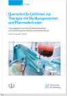 Buchcover Querschnitts-Leitlinien zur Therapie mit Blutkomponenten und Plasmaderivaten