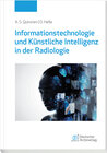 Buchcover Informationstechnologie und Künstliche Intelligenz in der Radiologie