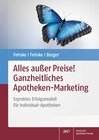 Buchcover Alles außer Preise! Ganzheitliches Apotheken-Marketing