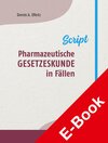 Buchcover Pharmazeutische Gesetzeskunde in Fällen