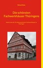 Buchcover Die schönsten Fachwerkhäuser Thüringens