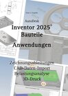 Buchcover AutoDesk Inventor 2025 Bauteile