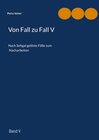 Buchcover Von Fall zu Fall V
