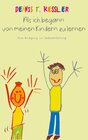 Buchcover Als ich begann von meinen Kindern zu lernen