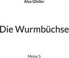 Buchcover Die Wurmbüchse