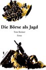 Buchcover Die Börse als Jagd