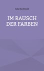 Buchcover Im Rausch der Farben