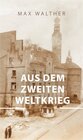 Buchcover Aus dem zweiten Weltkrieg