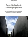 Buchcover Bedrohte Freiheit: Zeitzeugen gesucht