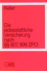 Buchcover Die eidesstattliche Versicherung nach §§ 807, 899 ZPO